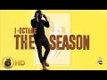 I-Octane - The Season [Party Hangover Riddim] June 2016