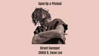 Street Sweeper (Speed Up) - CHASE B, Swae Lee