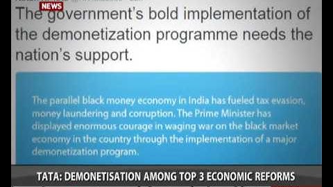 DeMonetisation among top 3 economic reforms: Ratan Tata