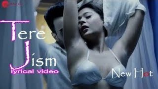 HOT LAGU INDIA TERBARU 2019 - TERE JISM | TARA KHAN