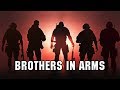 Brothers in arms  military motivation 2020