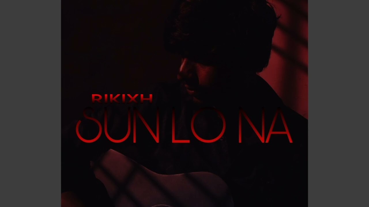 'SUN LO NA' (Official Audio) | Rikixh | 