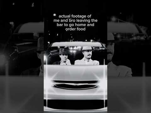 Me and bro leaving the bar to go home and order food