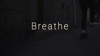 Breathe by Viosh (@AndreasHem)