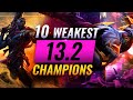 TOP 10 WEAKEST Champion Predictions of Patch 13.2 - League of Legends