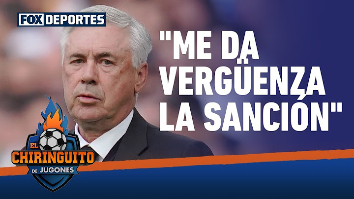"Me da vergüenza", Josep Pedrerol sobre la sanción a Ancelotti: El Chiringuito