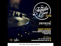 Tequila Gang LIVE presents #PerereFridays with Judy Jay, Theo Dlula, Alton Miller, OttoB & DJ Sabz