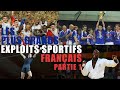 Les plus grands exploits sportifs français Partie 1