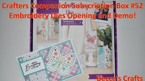 Crafters Companion Subscription Box #52 Embroidery Dies Opening and demo!