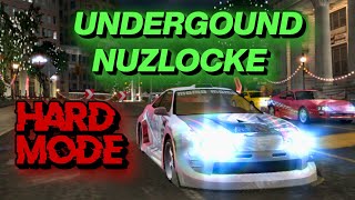 If I Lose, I Lose My Car  - Need For Speed Underground Nuzlocke (Hard Difficulty)