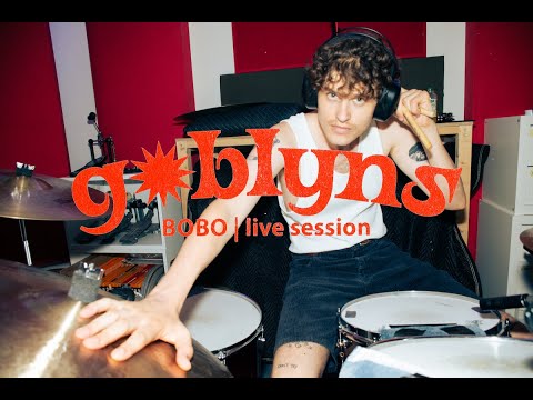 GOBLYNS - BOBO (Live Session)