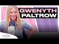 Gwyneth paltrow  on real wellness routines career advice  how to feel your best