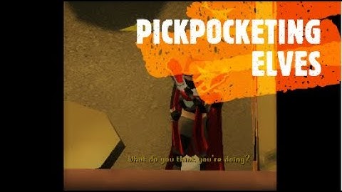 OSRS Pickpocketing Elves