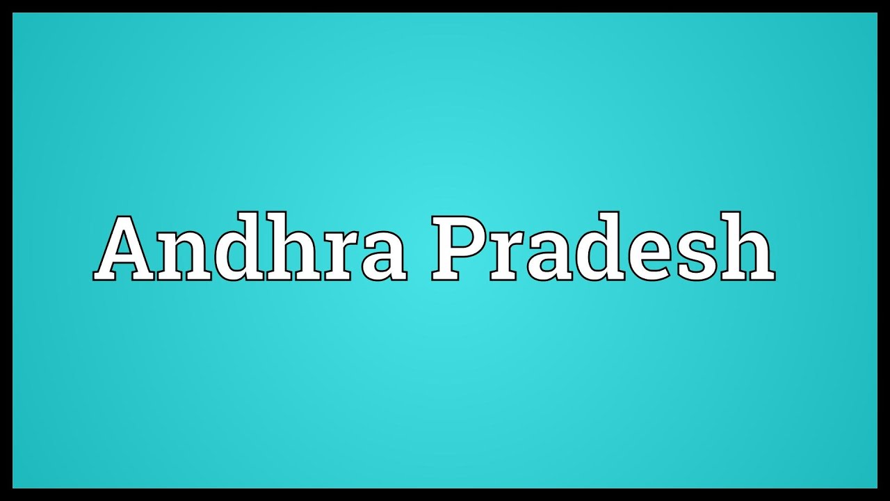 Andhra Pradesh Meaning YouTube Andhra Pradesh Meaning YouTube