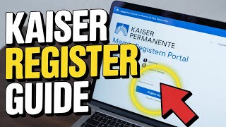 How to Register Kaiser Permanente Member Portal – Setup Guide