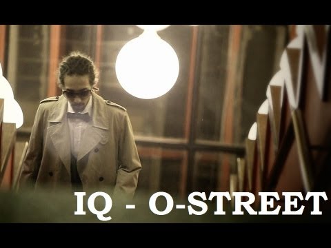 IQ - O-STREET (Official Video)