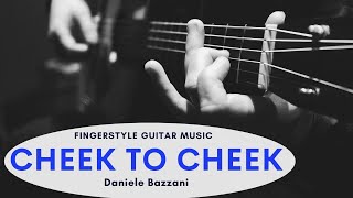 Video thumbnail of "Cheek To Cheek (arr. Guy Van Duser) - Fingerstyle Guitar Music"