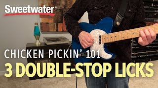 Chicken Pickin' 101 - 3 Double-stop Licks