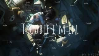 Trouble I'm in - Twinbed [ 1Hour ]