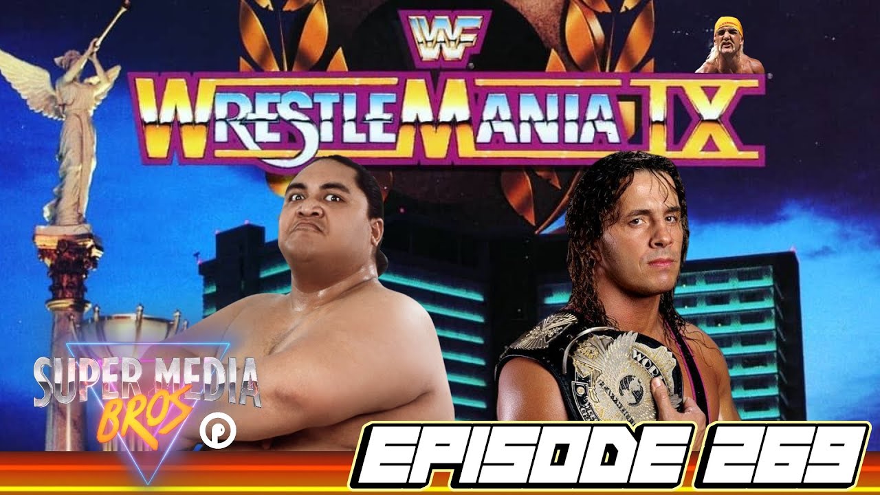 WWF WrestleMania IX (Ep. 269) - YouTube