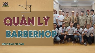 Quản Lý Barbershop Như Thế Nào TƯỜNG BARBER