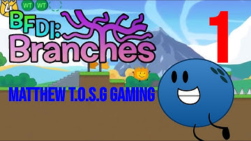 BFDI: Branches (DEMO) Tutorial & Level 1 - Matthew T.O.S.G Gaming