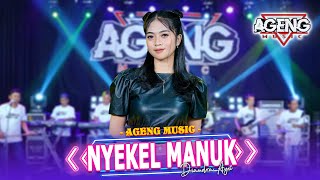 NYEKEL MANUK - Diandra Ayu ft Ageng Music (Official Live Music)