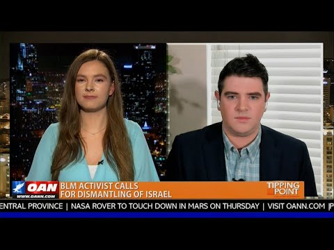 Black Lives Matter Looking To "Dismantle" Israel | Tipping Point OAN Black Lives Matter Looking To "Dismantle" Israel | Tipping Point OAN