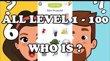 Who is ? Brain Teaser and Riddles All Level 1 - 100 Gameplay Walkthrough
