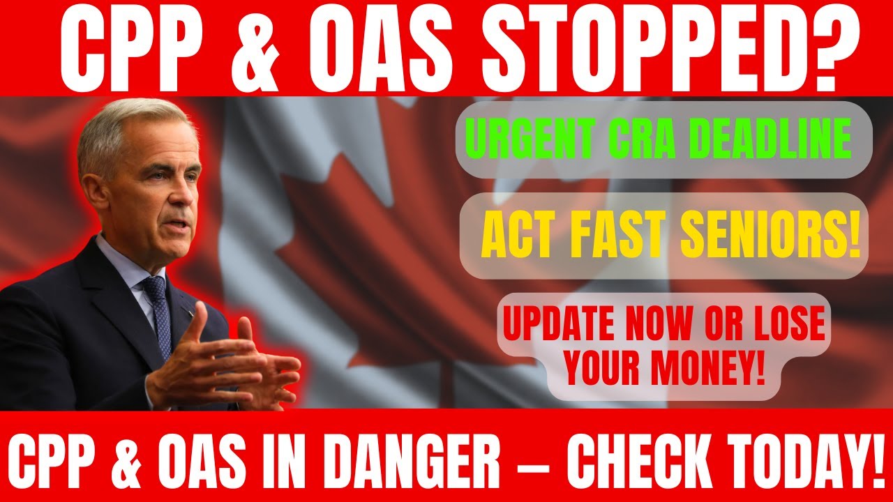 💥 Don’t Miss This CRA Update or You’ll Lose Your CPP & OAS Payments!
