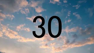 30 Thirty Second Countdown Timer - Calm Sky