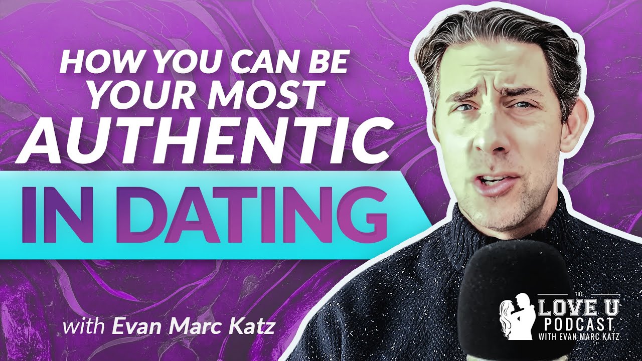 How You Can Be Your Most Authentic In Dating YouTube how-you-can-be-your-most-authentic-in-dating-youtube