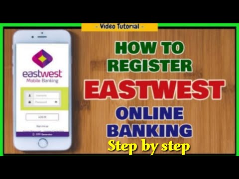 How To Register/Sign Up/Enroll Eastwest Online/Mobile Banking Step By Step Using Your Mobile Phone.