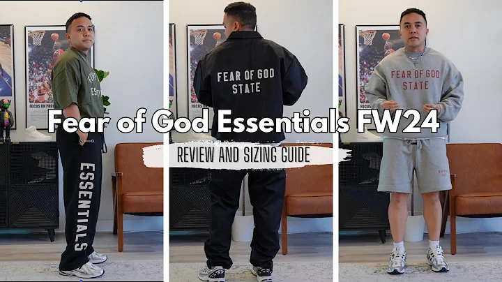 Fear of God Essentials FW24 Review and Sizing Guide