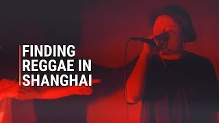 Finding Reggae in Shanghai