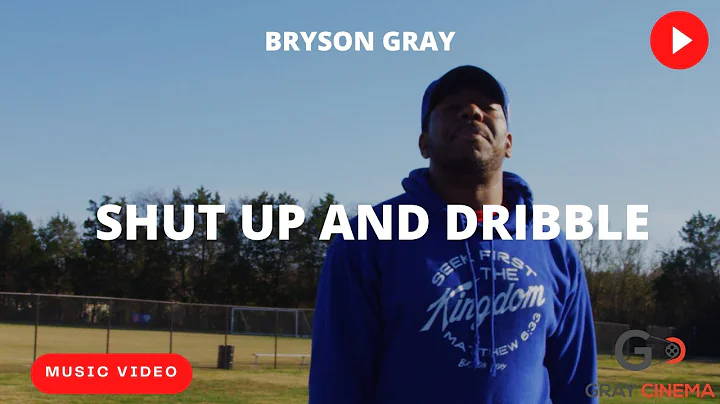 Bryson Gray - SHUT UP AND DRIBBLE (LEBRON JAMES) [...