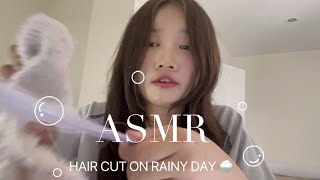 ASMR 🌧️// HAIR CUT ON A RAINY DAY💇‍♀️