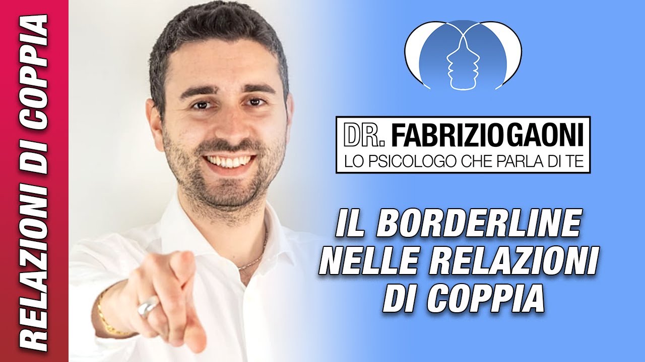 IL BORDERLINE NELLE RELAZIONI DI COPPIA