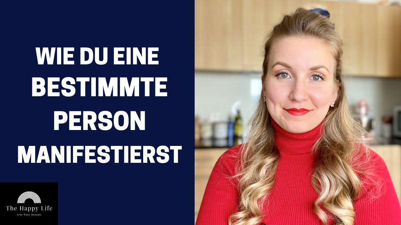 Gesetz Der Anziehung Liebe Bestimmte Person Wie du eine bestimmte Person manifestierst | Gesetz der Anziehung - YouTube
