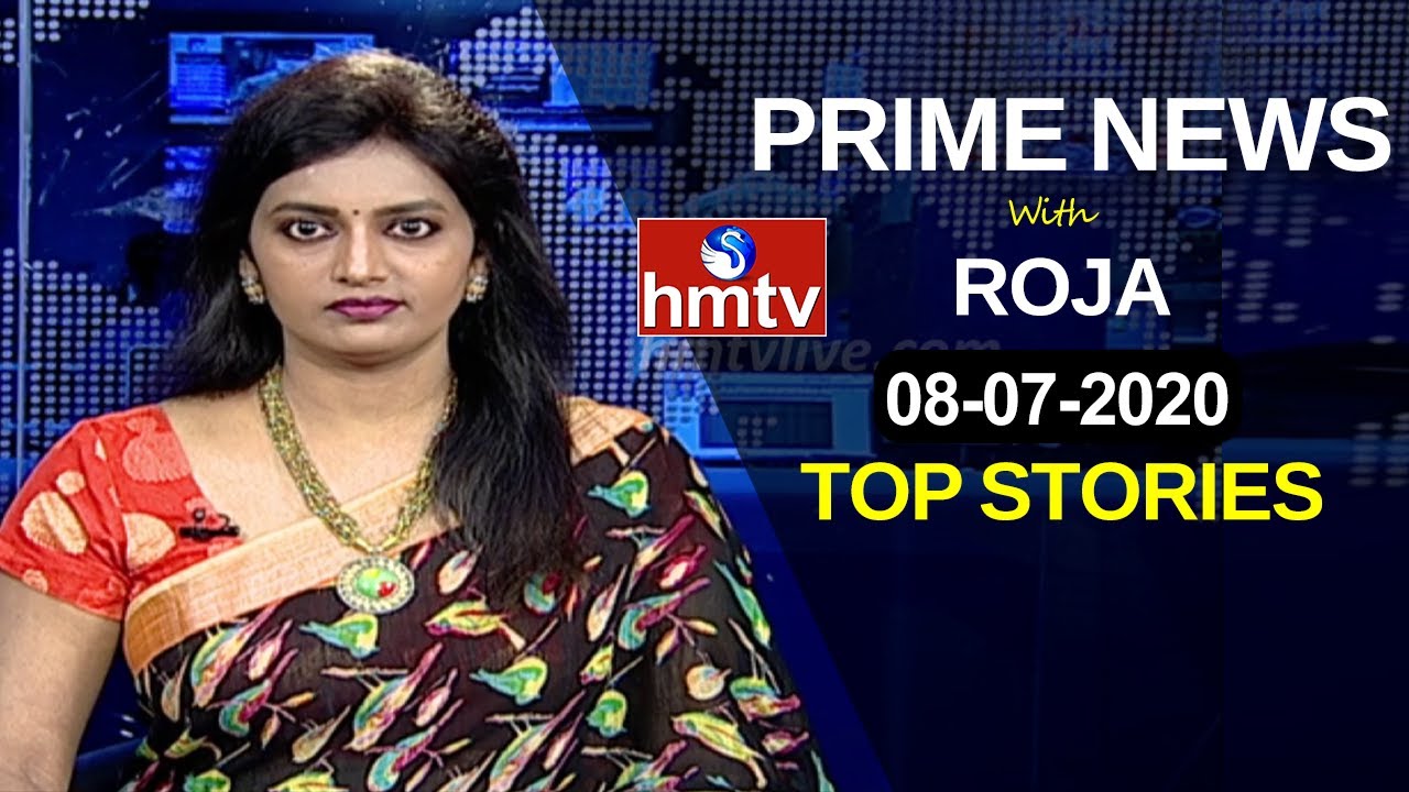 Prime News with Roja | Top Stories at 9PM | 08.07.2020 | hmtv