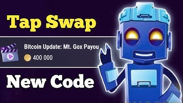 Bitcoin Update: Mt. Gox Payouts | Tapswap 2 August Code | Today Tapswap code