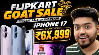 iPhone 17 ₹6X,999 in Flipkart GOAT SALE🔥Buy now or wait?