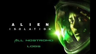 ALL NOSTROMO LOGS!