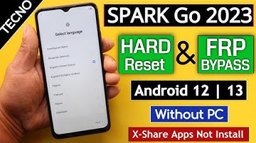 Tecno Spark Go 2023 BF7n Hard Reset & Frp Bypass Without Pc - X-Share Apps Not Installed 2024