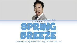 Download Lagu Lee Moon Sae (이문세) feat Naul (나얼) - Spring Breeze (봄바람) Once Again (한 번 다녀왔습니다) [Han|Rom|Eng] Lyrics