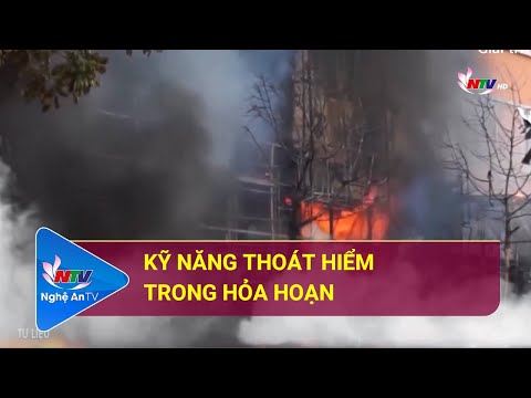 Video: Cách ứng Xử Trong Trường Hợp Hỏa Hoạn Năm