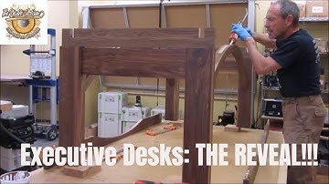 Executive Desks Part 2: The Reveal! Handcrafted Woodwork. How To Make An Executive Desk