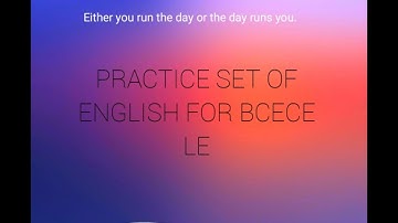 THE BEST ENGLISH PRACTICE SET FOR BCECE LE. TOP 20 QUESTION BASED ON PREVIOUS YEAR.