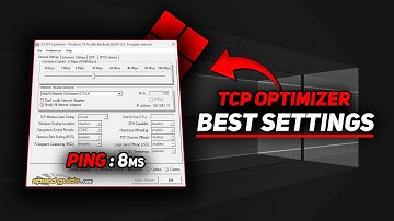 Best TCP Optimizer Settings | Lower Ping & Boost Network Stability