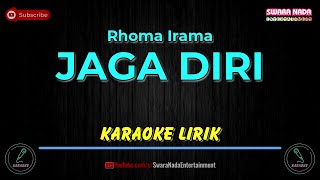 Jaga Diri - Karaoke Lirik | Rhoma Irama
